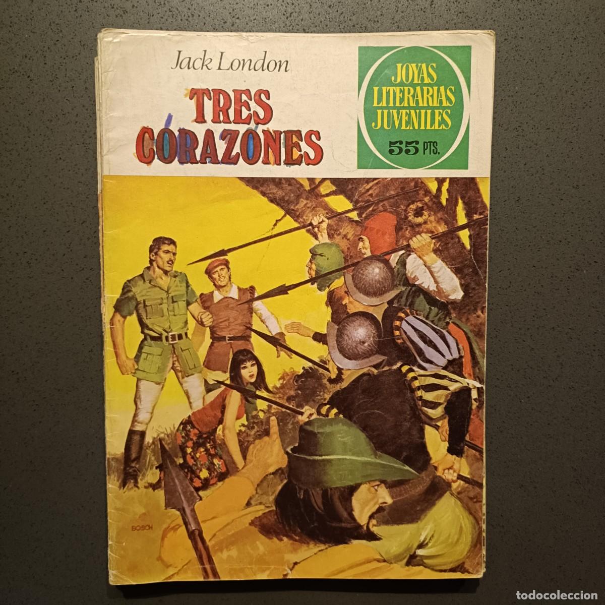 Tebeos: Joyas Literarias Juveniles - Tres Corazones (Jack London), n&ordm; 249 - Bruguera 1981