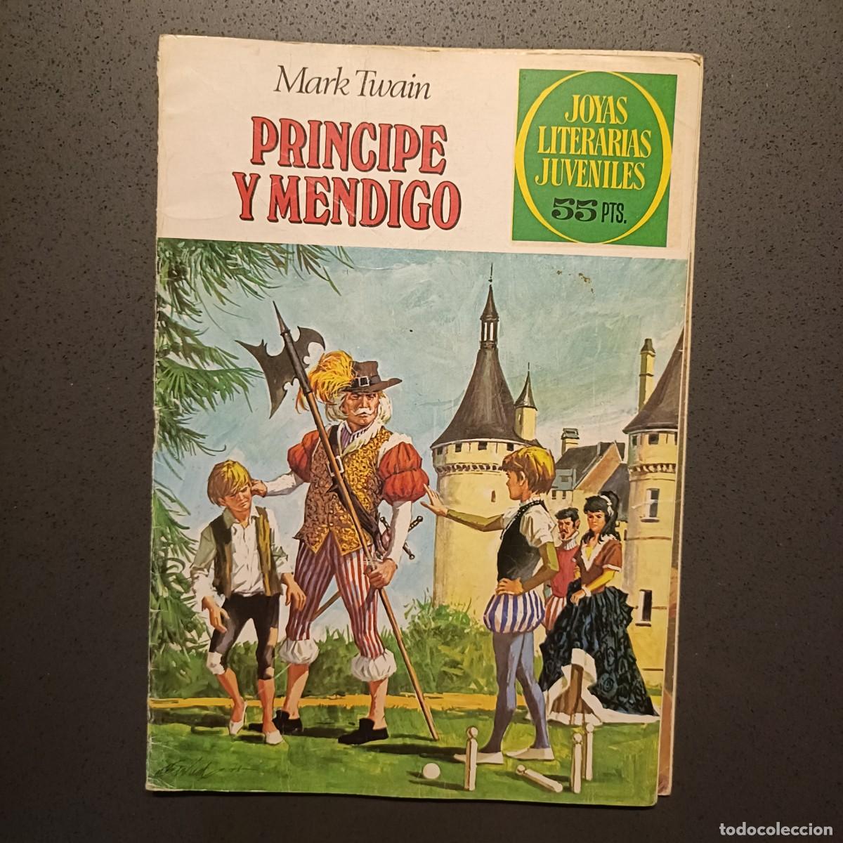 Tebeos: Joyas Literarias Juveniles - Pr&iacute;ncipe y Mendigo (Mark Twain), n&ordm; 32 - Bruguera 1981