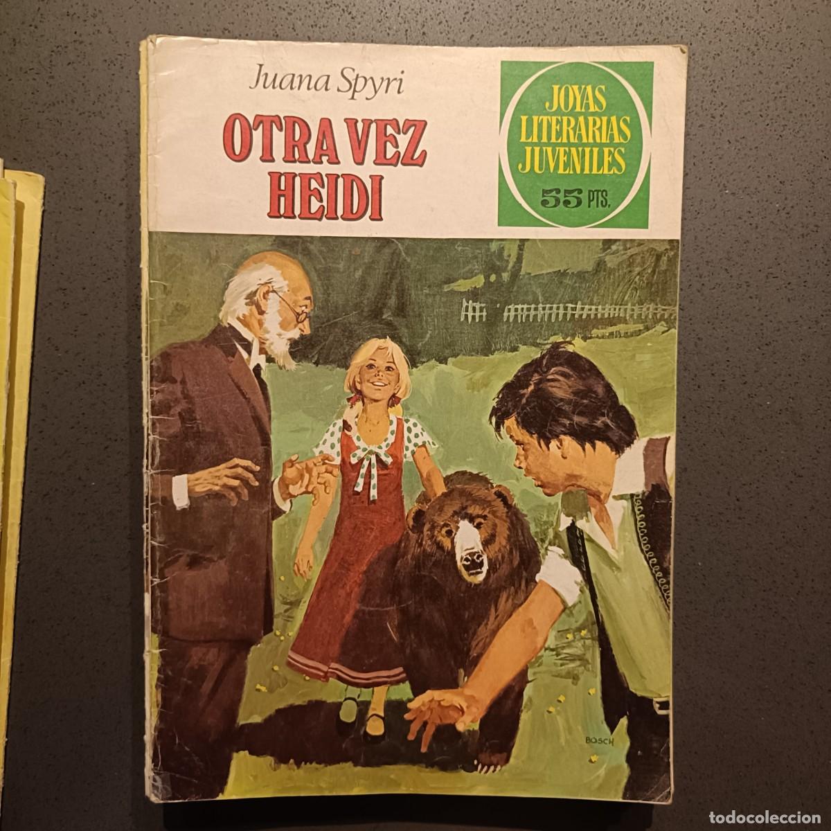 Tebeos: Joyas Literarias Juveniles - Otra vez Heidi (Juana Spyri), n&ordm; 140 - Bruguera 1981