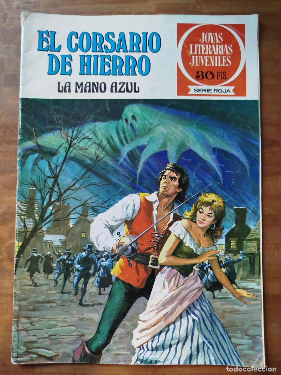 Tebeos: Joyas Literarias Juveniles: Serie Roja N&ordm; 1 El Corsario de Hierro (Editorial Bruguera, 1977)
