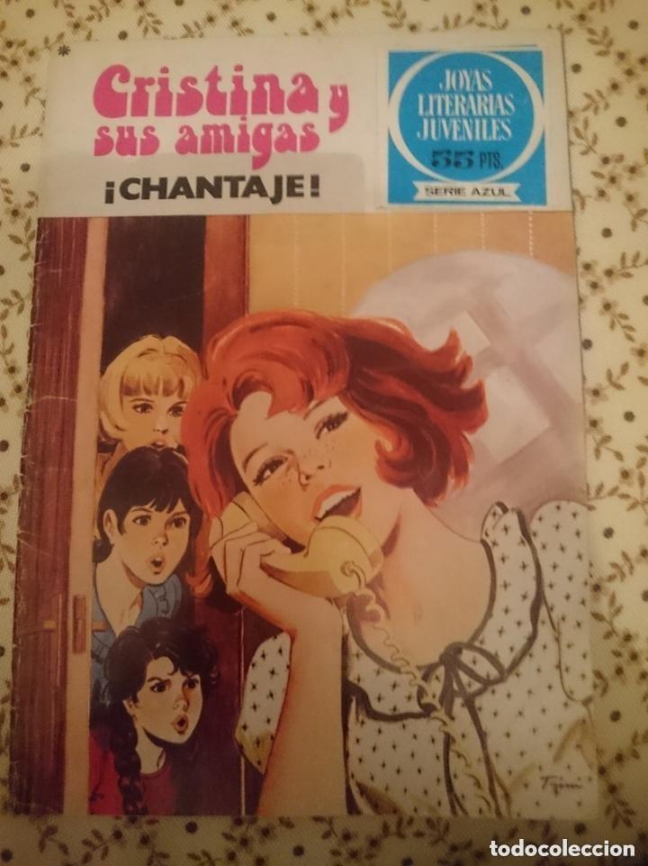 Tebeos: JOYAS LITERARIAS JUVENILES - CRISTINA Y SUS AMIGAS - CHANTAJE ----- BARCELONA 1978