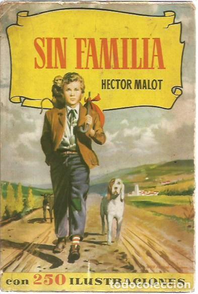 Tebeos: COLECCION HISTORIAS SIN FAMILIA HECTOR MALOT 3&ordf; EDICION JUNIO 1959 EDITORIAL BRUGUERA