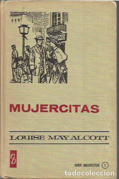 Tebeos: SERIE MUJERCITAS 1 MUJERCITAS LOUISE MAY ALCOTT 5&ordf; EDICION 1972 EDITORIAL BRUGUERA