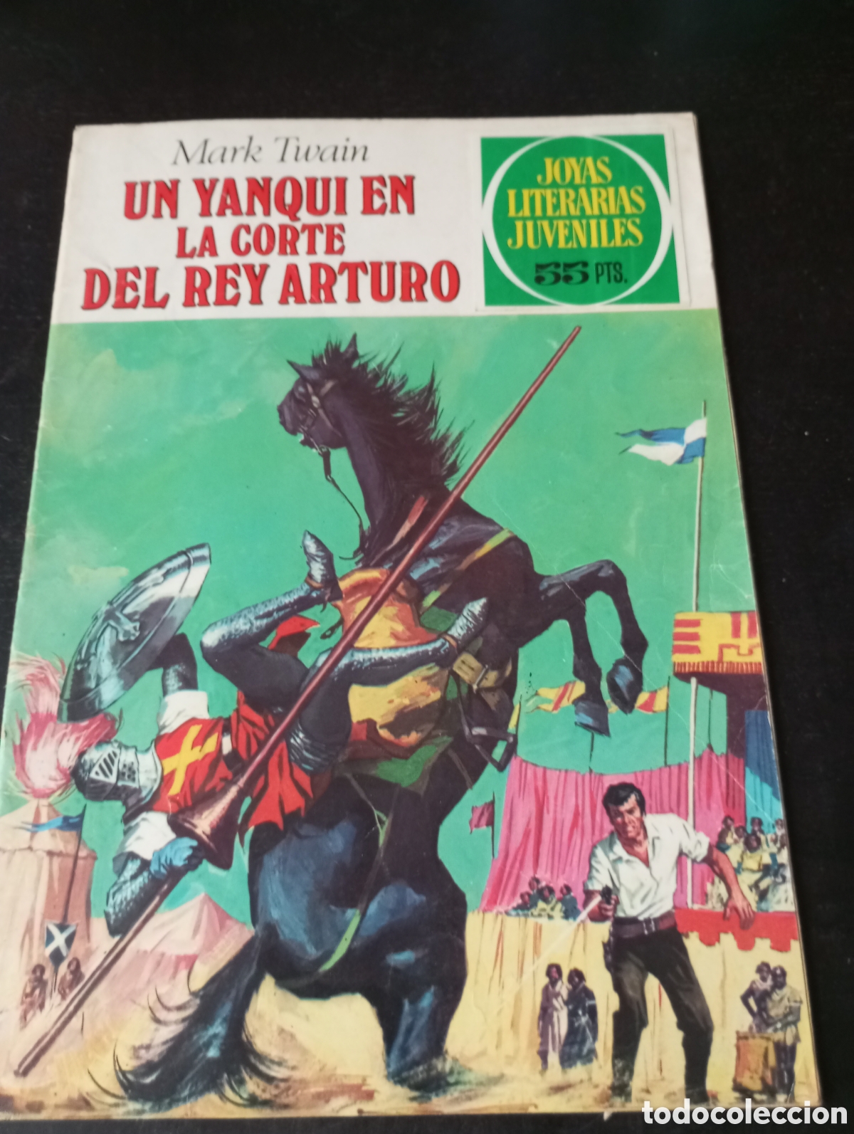 Tebeos: Un yanqui en la corte del rey Arturo. Joyas literarias juveniles.