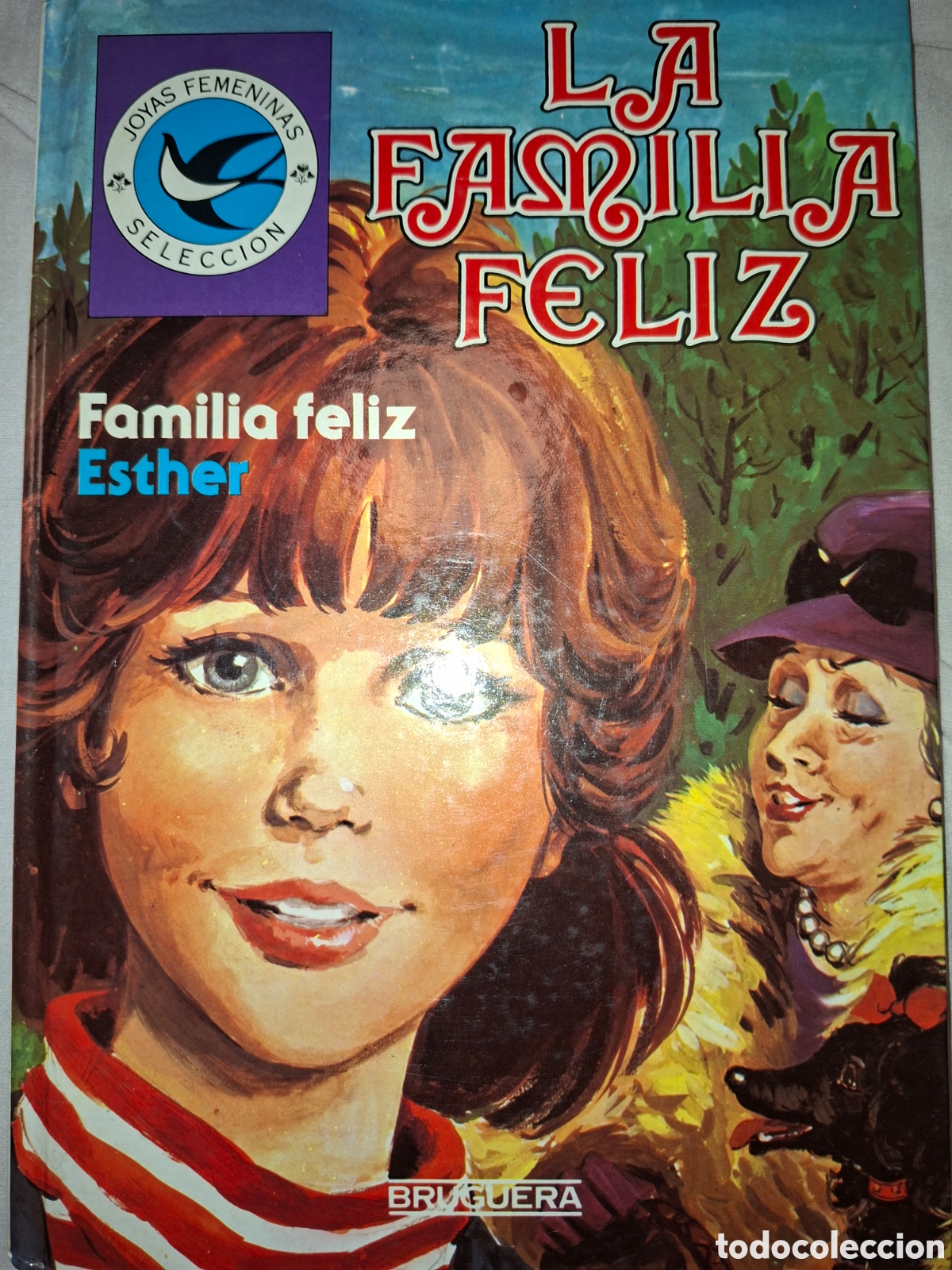 Tebeos: LA FAMILIA FELIZ. ESTHER. JOYAS FEMENINAS. SELECCI&Oacute;N. EDITORIAL BRUGUERA. N&Uacute;MERO 13. CARTON&Eacute;. A&Ntilde;O 1
