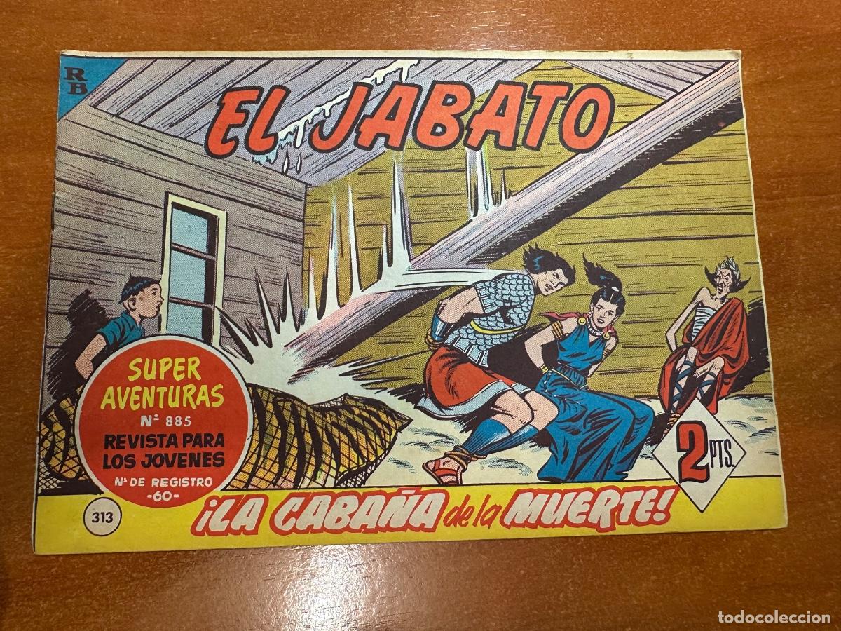 Tebeos: EL JABATO NUM. 313 ORIGINAL EDIT. BRUGUERA