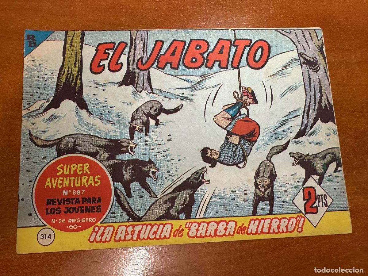 Tebeos: EL JABATO NUM. 314 ORIGINAL EDIT. BRUGUERA