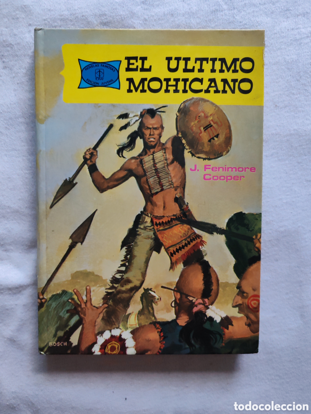 Tebeos: EL ULTIMO MOHICANO - J. FENIMORE COOPER - TORAY - 1985