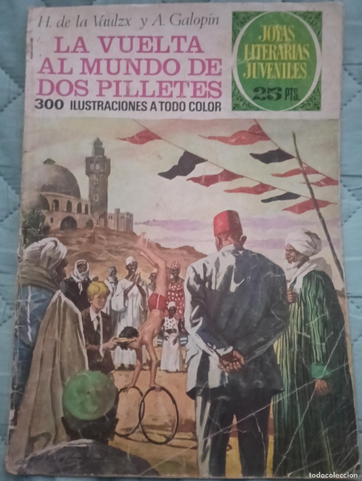Tebeos: JOYAS LITERARIAS JUVENILES. N&ordm; 164 LA VUELTA AL MUNDO DE DOS PILLETES. BRUGUERA 1976 1&ordf; ED