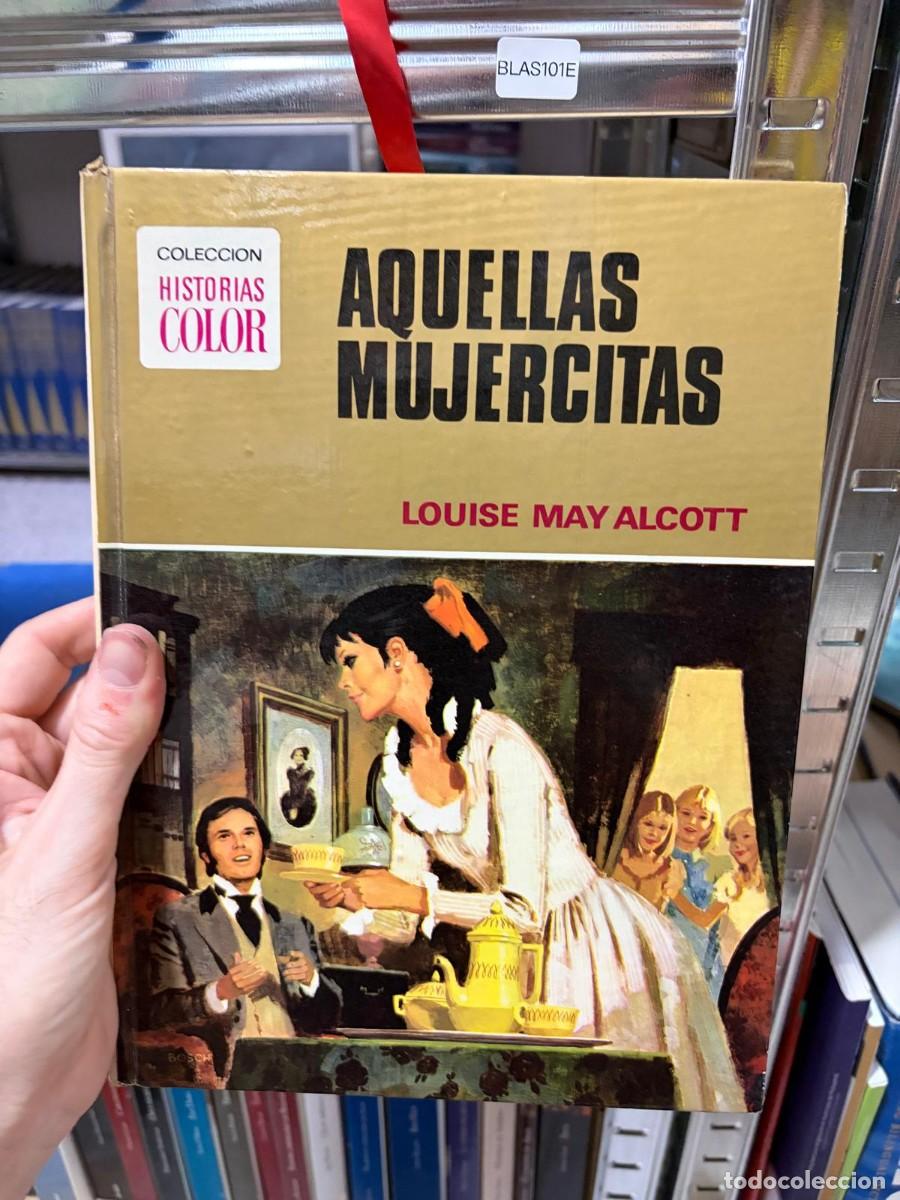 Tebeos: BLAS101E LOUISE MAY ALCOTT AQUELLAS MUJERCITAS COLECCI&Oacute;N HISTORIAS COLOR