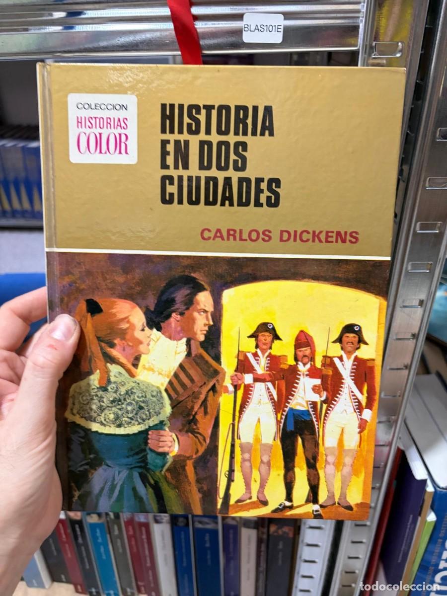 Tebeos: BLAS101E CARLOS DICKENS HISTORIA EN DOS CIUDADES COLECCI&Oacute;N HISTORIAS COLOR