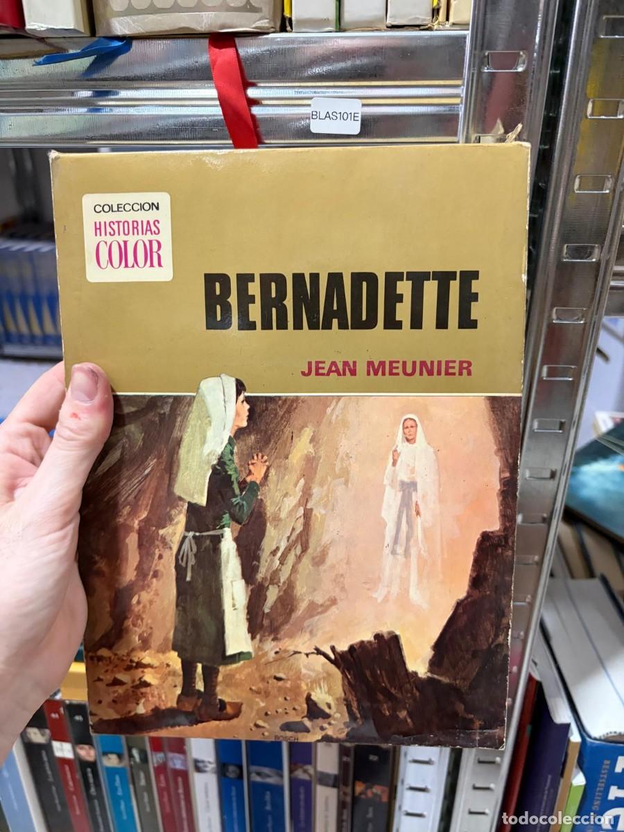 Tebeos: BLAS101E BERNARDETTE JEAN MEUNIER Colecci&oacute;n Historias Color