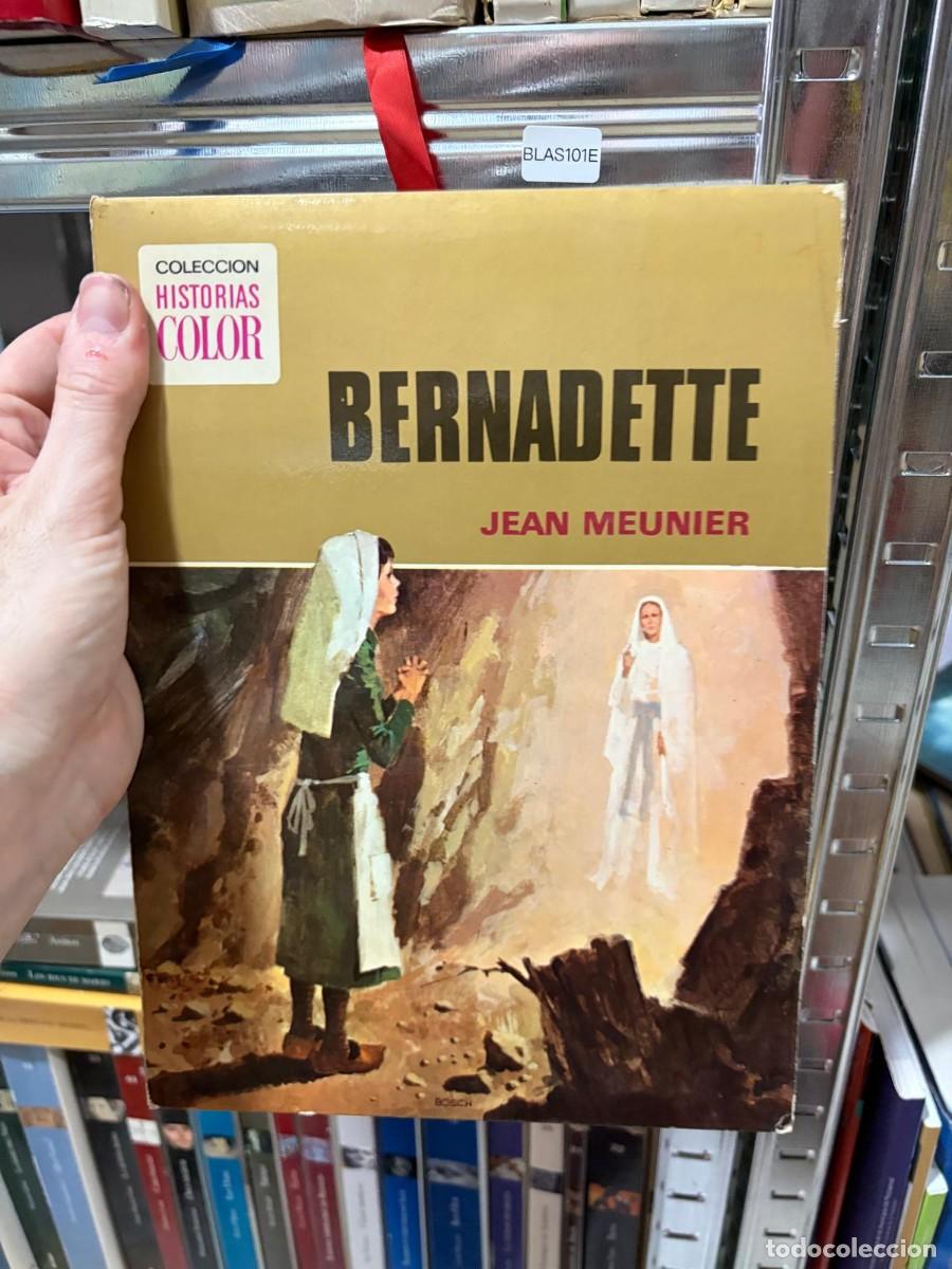 Tebeos: BLAS101E BERNARDETTE JEAN MEUNIER Colecci&oacute;n Historias Color