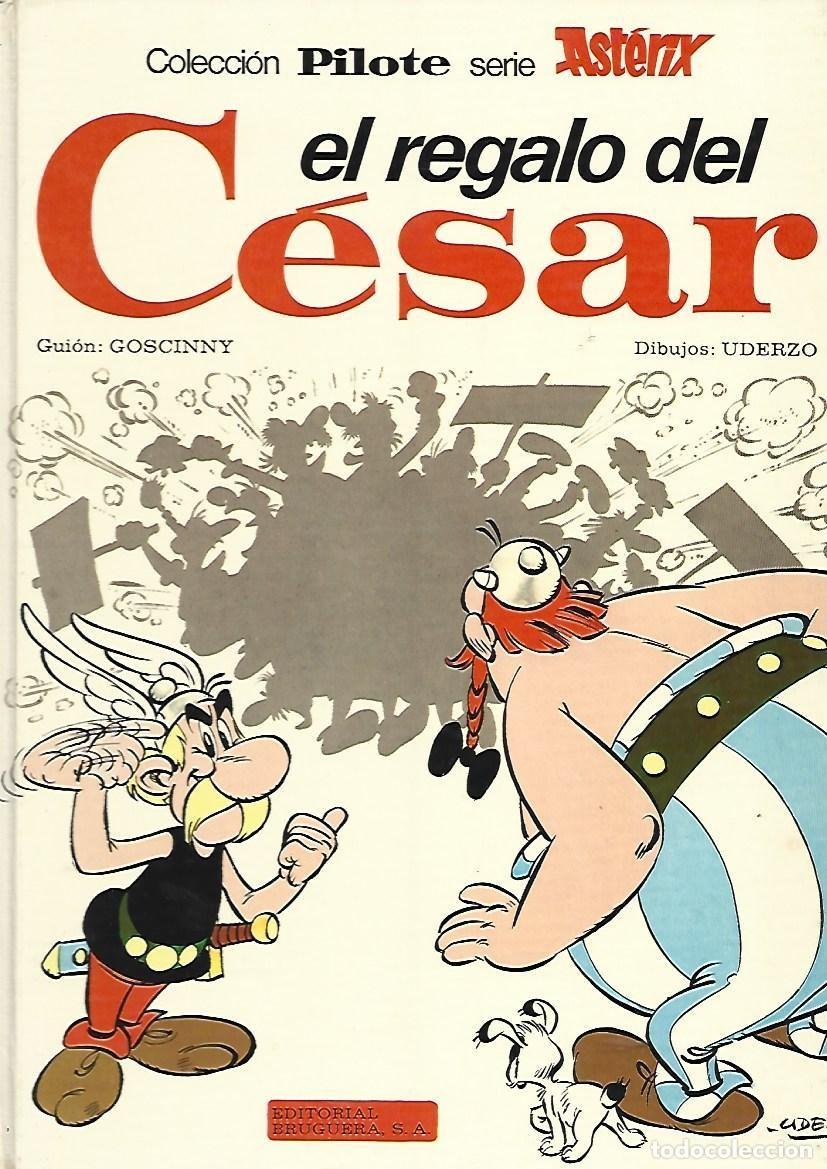 Tebeos: Asterix: el regalo del C&eacute;sar, 1974, Bruguera, primera edici&oacute;n, muy buen estado