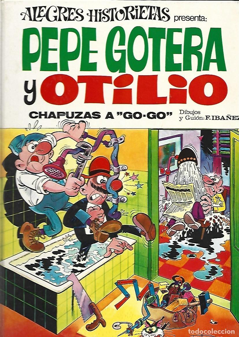 Tebeos: Alegres historietas, 2, Pepe Gotera y Otilio: chapuzas a go-go, 1971, Bruguera, primera edici&oacute;n