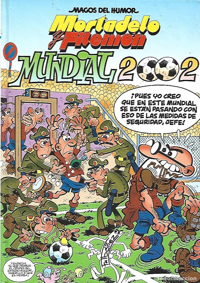 Tebeos: Magos del Humor, 89,Mortadelo y Filem&oacute;n: mundial 2002, Ediciones B, primers edici&oacute;n, muy buen estado