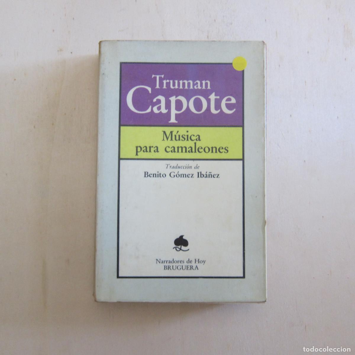 Tebeos: M&Uacute;SICA PARA CAMALEONES - TRUMAN CAPOTE (BRUGUERA) CUENTOS