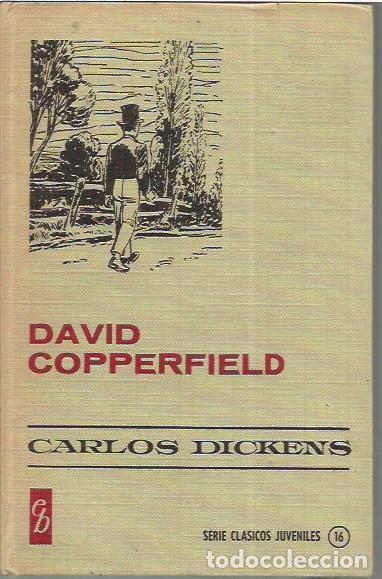 Tebeos: SERIE CLASICOS JUVENILES 16 DAVID COPPERFIELD CARLOS DICKENS 3&ordf; EDICION 1970 BRUGUERA