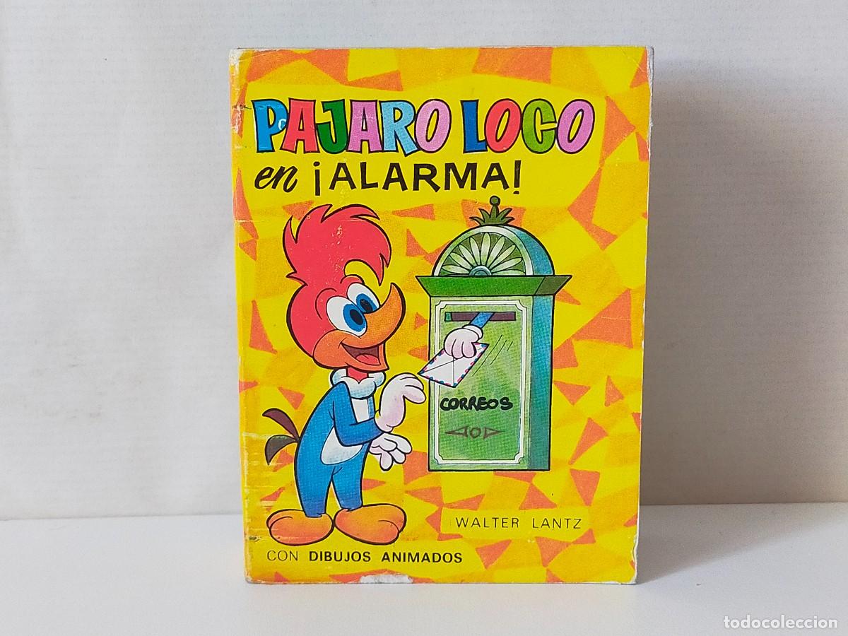 Tebeos: Colecci&oacute;n Tele Infancia N&ordm; 67: PAJARO LOCO en ALARMA - Edit Bruguera, 1&ordm; Edic 1967