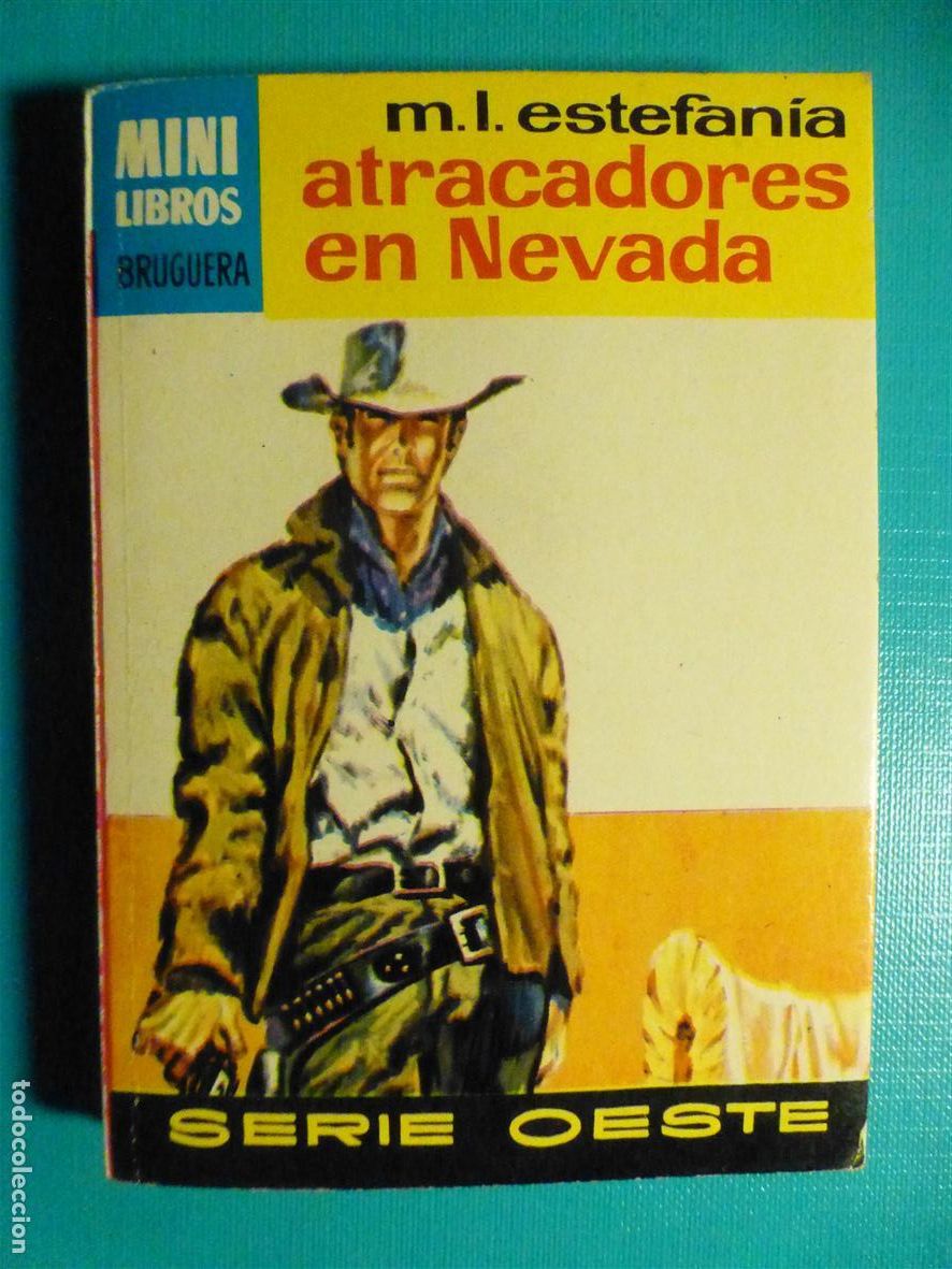 Tebeos: Novela Marcial Lafuente M. L. Estefan&iacute;a - Atracadores en Nevada - Serie Oeste n&ordm; 951 - Bruguera 1972