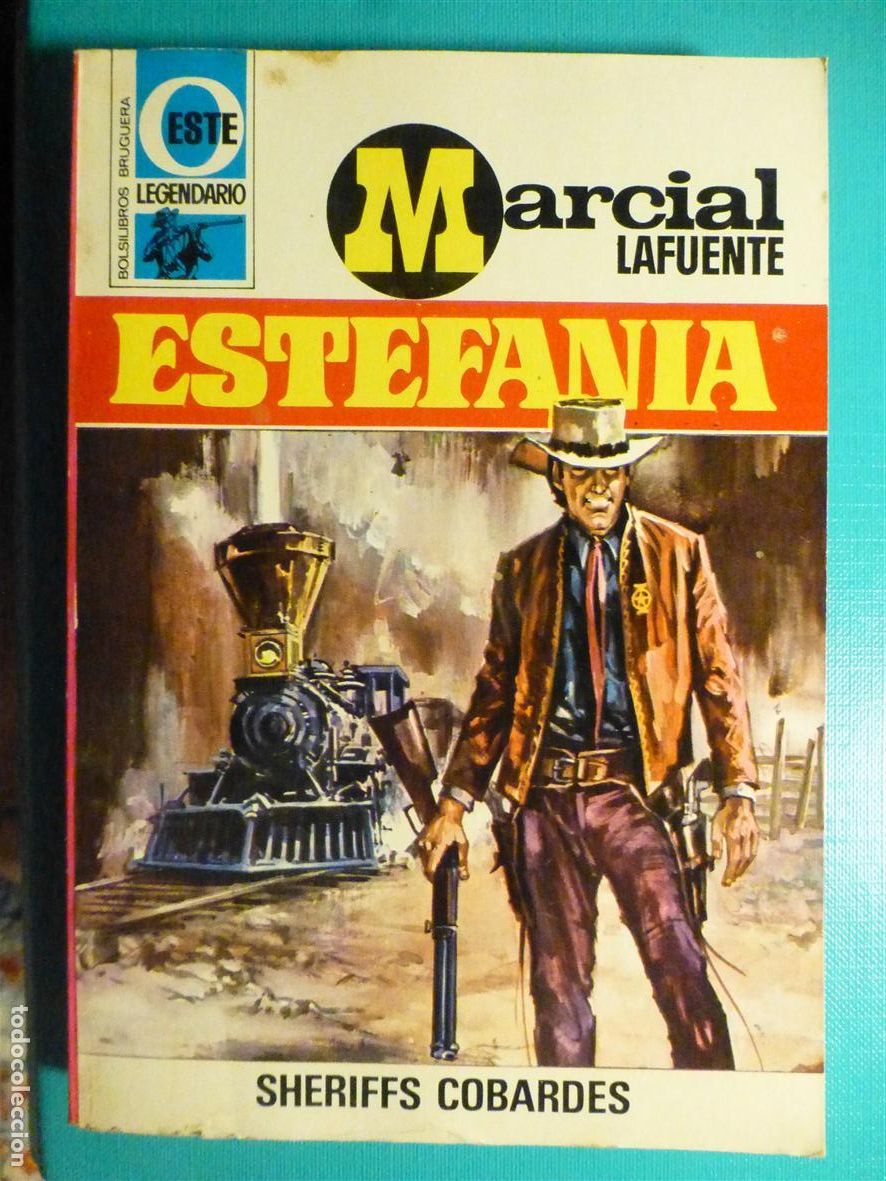 Tebeos: Novela Marcial Lafuente M. L. Estefan&iacute;a - Sheriffs Cobardes - Oeste Legendario n&ordm; 251, Bruguera 1961
