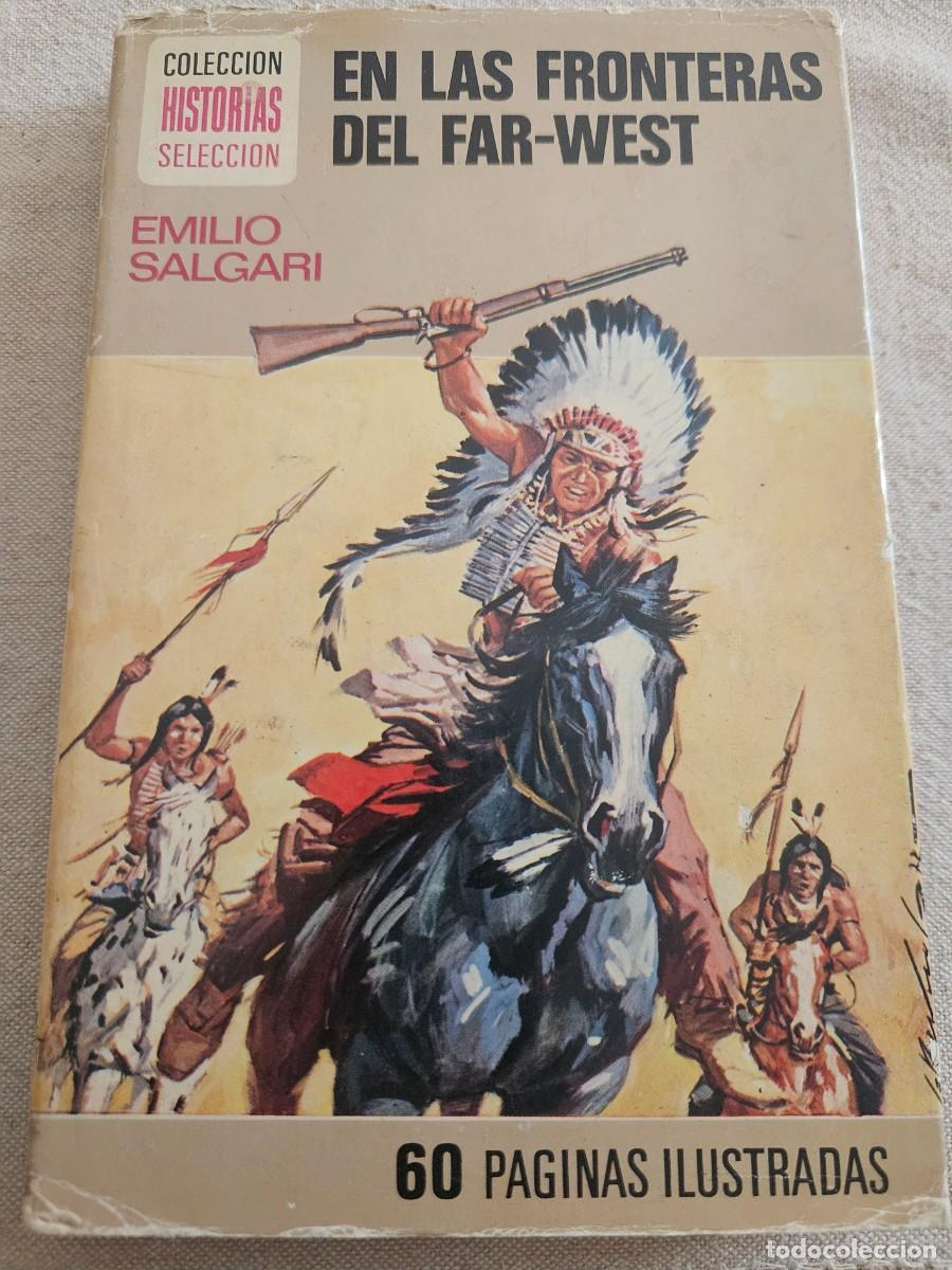 Tebeos: En las fronteras del Far-West - Bruguera coleccci&oacute;n Historias Selecci&oacute;n serie Emilio Salgari 12 1973