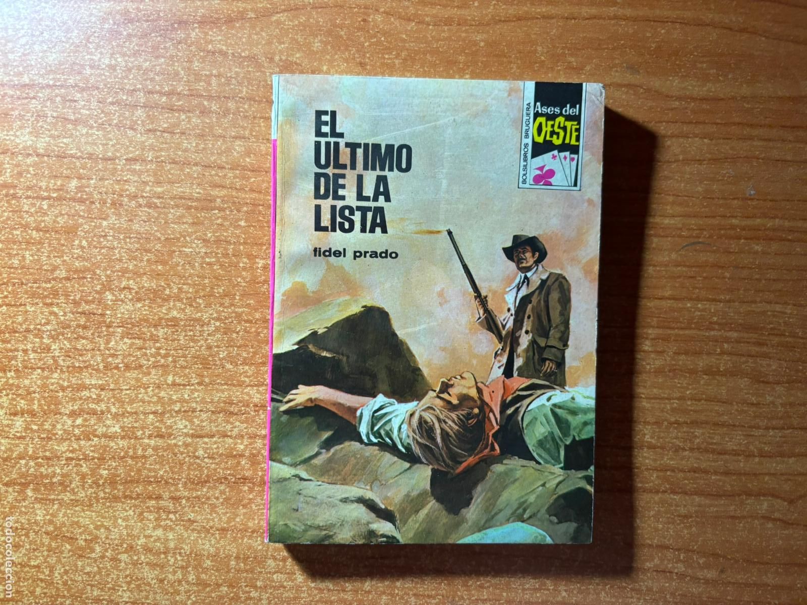 Tebeos: ASES DEL OESTE N&ordm; 670 EDITORIAL BRUGUERA