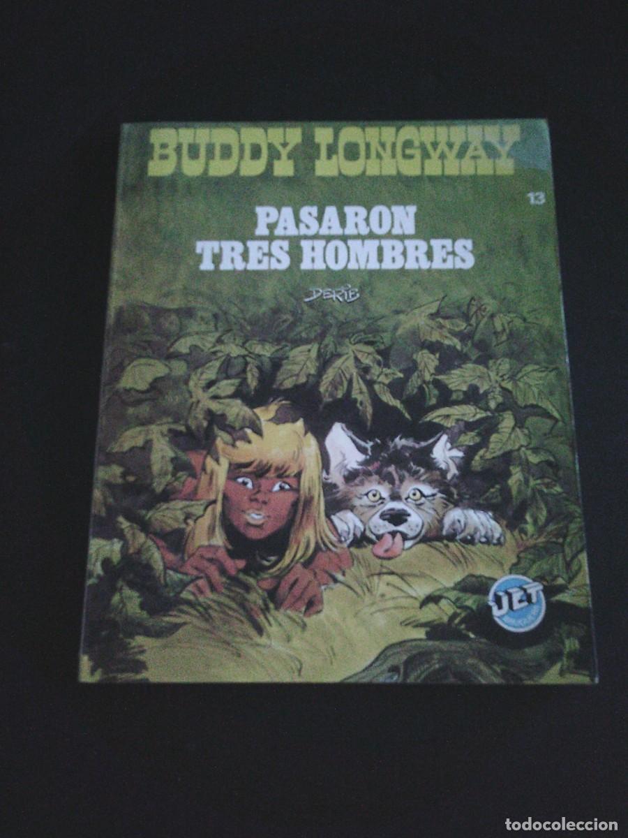 Tebeos: BUDDY LONGWAY - NUMERO 13 - PASARON TRES HOMBRES - DERIB - JET BRUGUERA - CJ 216