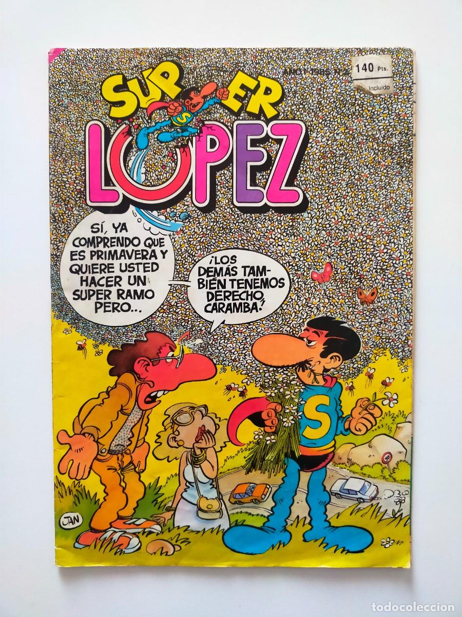 Tebeos: SUPER LOPEZ N&ordm; 1 A&ntilde;o I - Editorial Bruguera 1985 (Contiene el poster central)