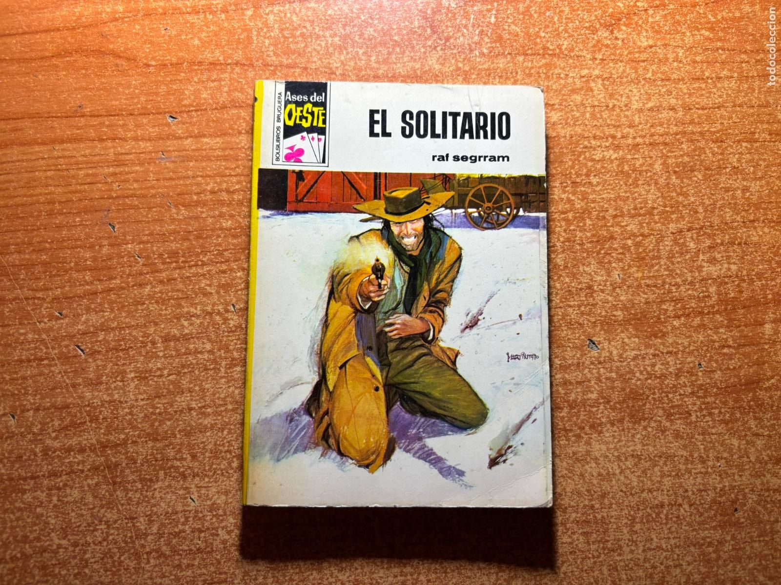 Tebeos: ASES DEL OESTE N&ordm; 654 EDITORIAL BRUGUERA