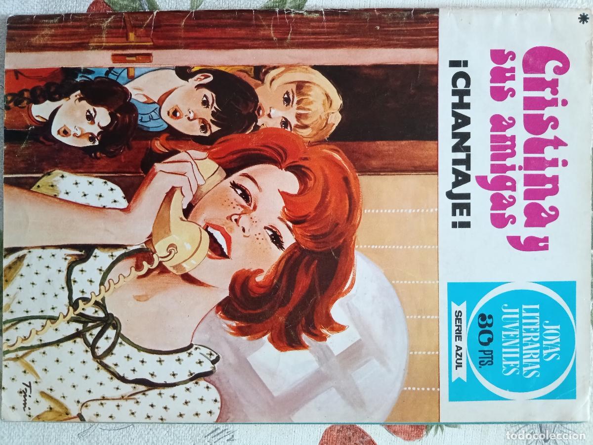 Tebeos: Cristina y sus amigas n&ordm; 11 - Chantaje - Serie Azul