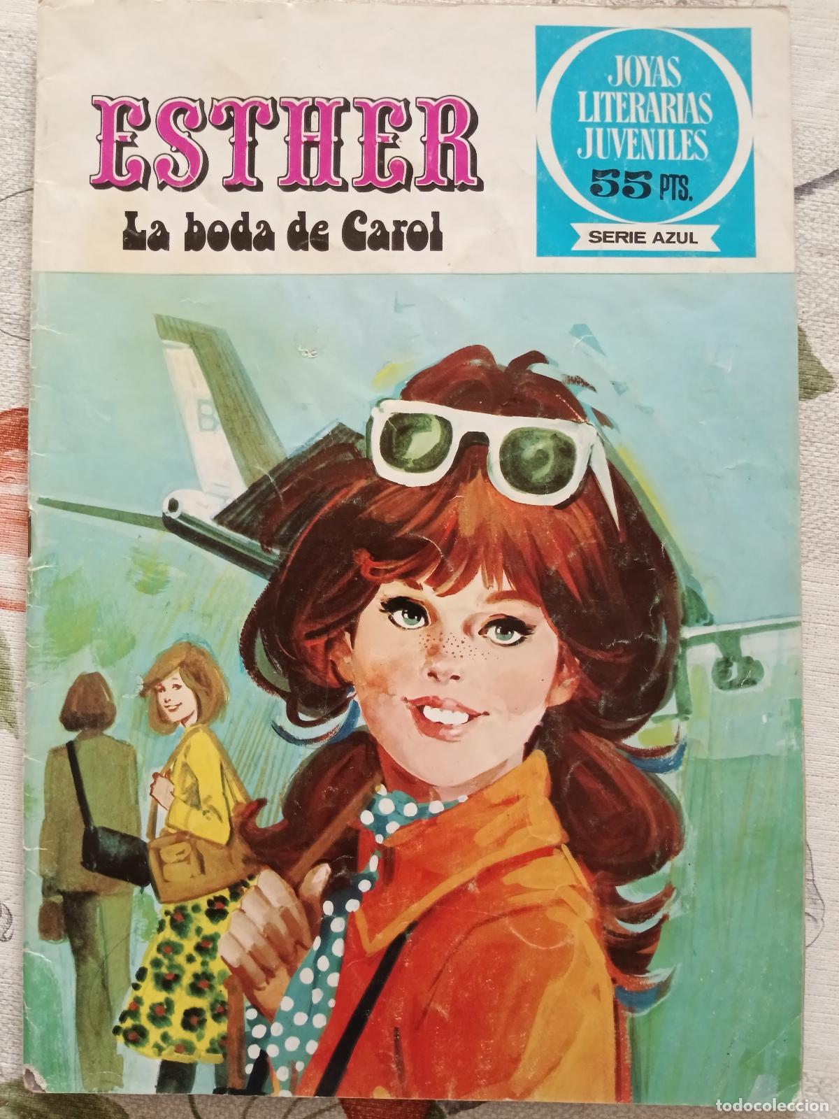Tebeos: Esther n&ordm; 17 - La boda de Carol - Serie Azul