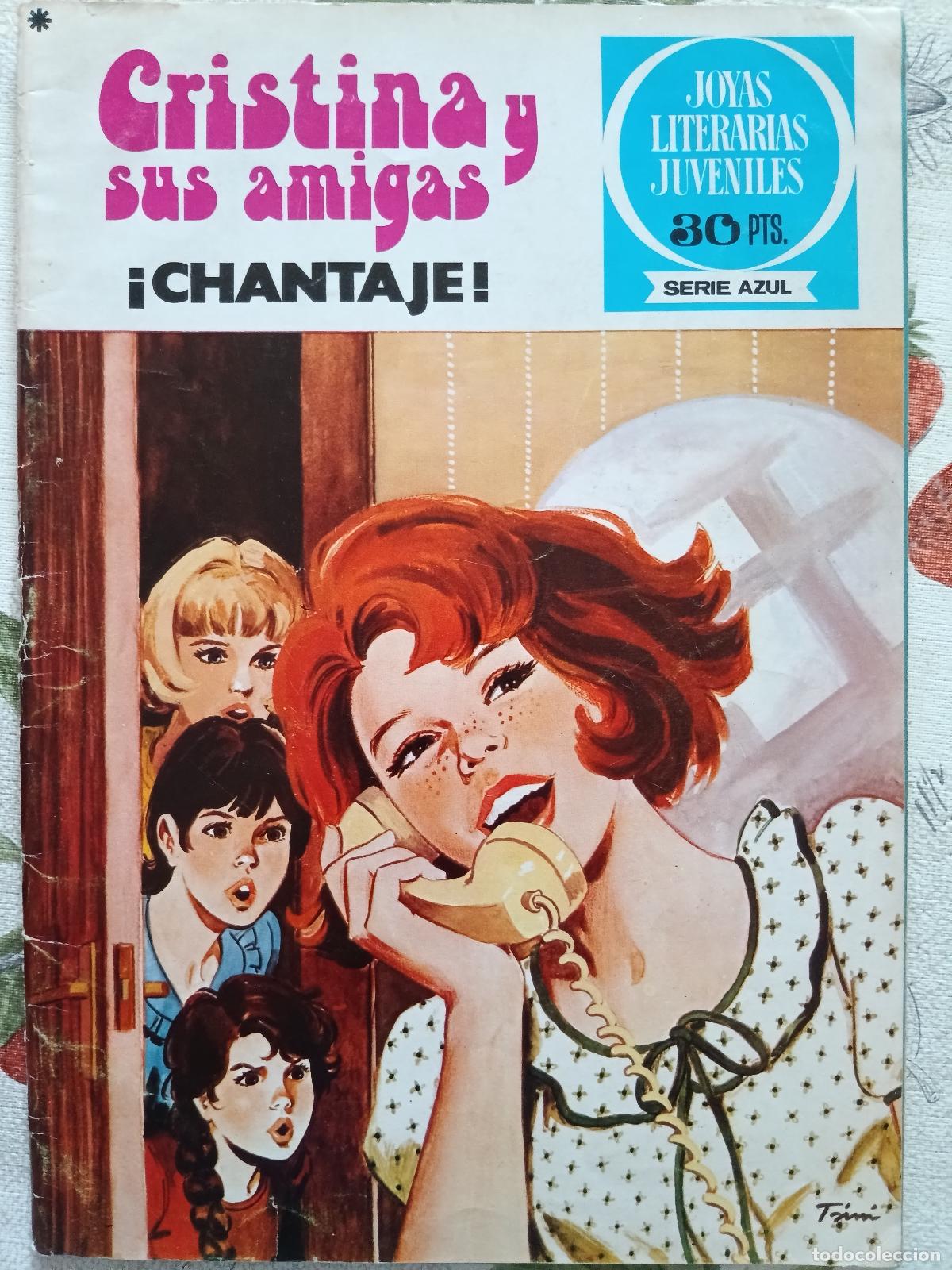 Tebeos: Cristina y sus amigas n&ordm; 11 - Chantaje - Serie Azul