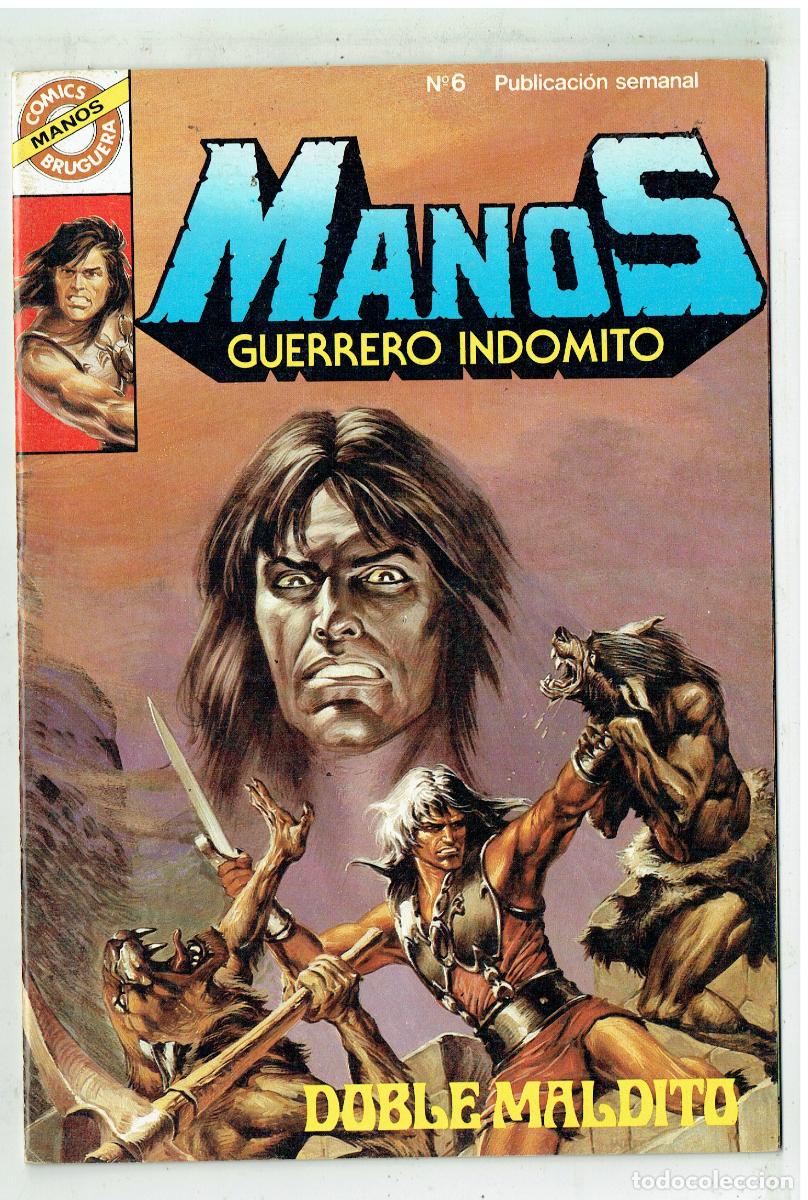 Tebeos: MANOS GUERRERO INDOMITO. N&ordm; 6. DOBLE MALDITO. CON POSTER. COMICS BRUGUERA. (B/48.3 RUM)