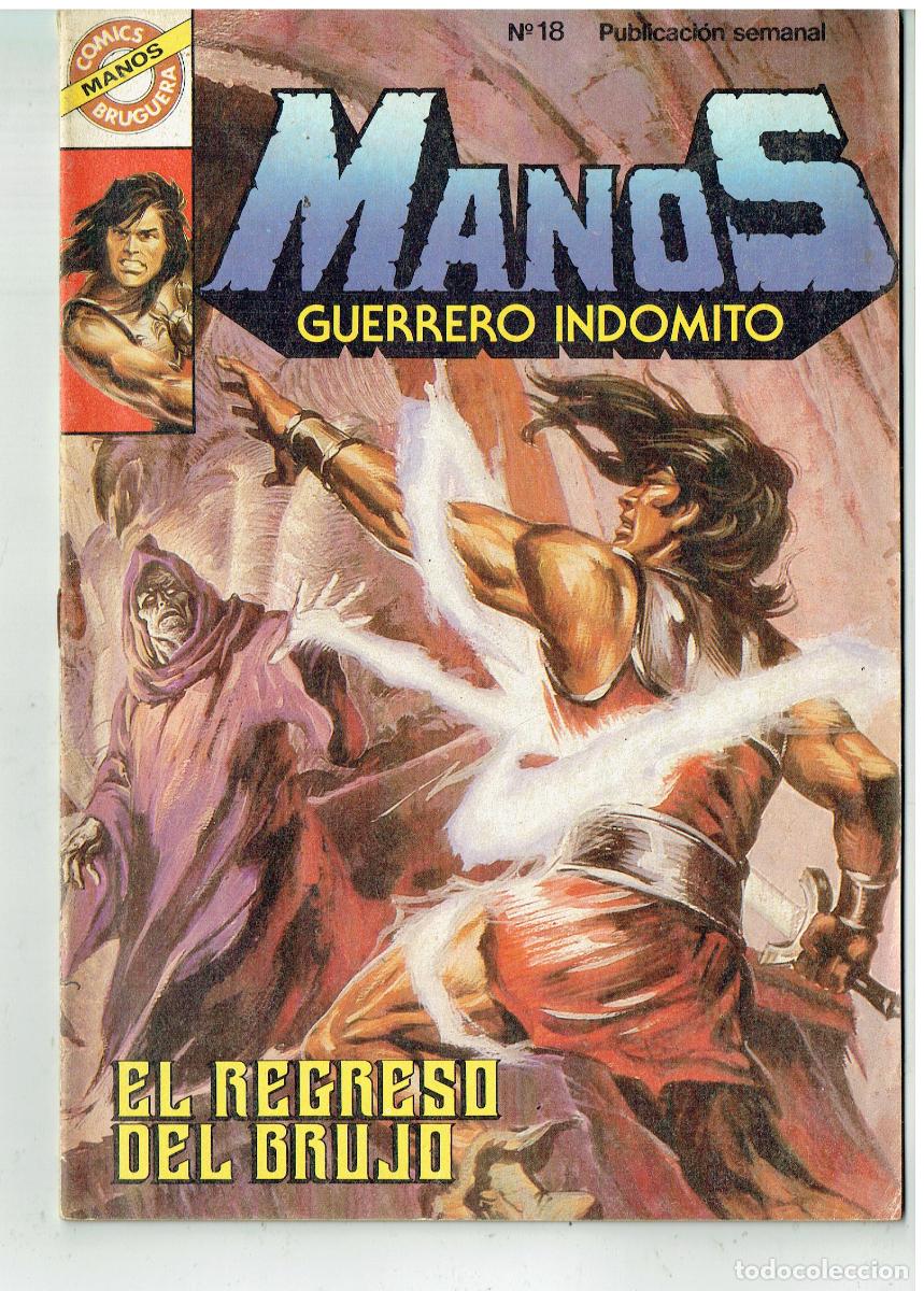 Tebeos: MANOS GUERRERO INDOMITO. N&ordm; 18. EL REGRESO DEL BRUJO. CON POSTER. COMICS BRUGUERA. (B/48.3 RUM)