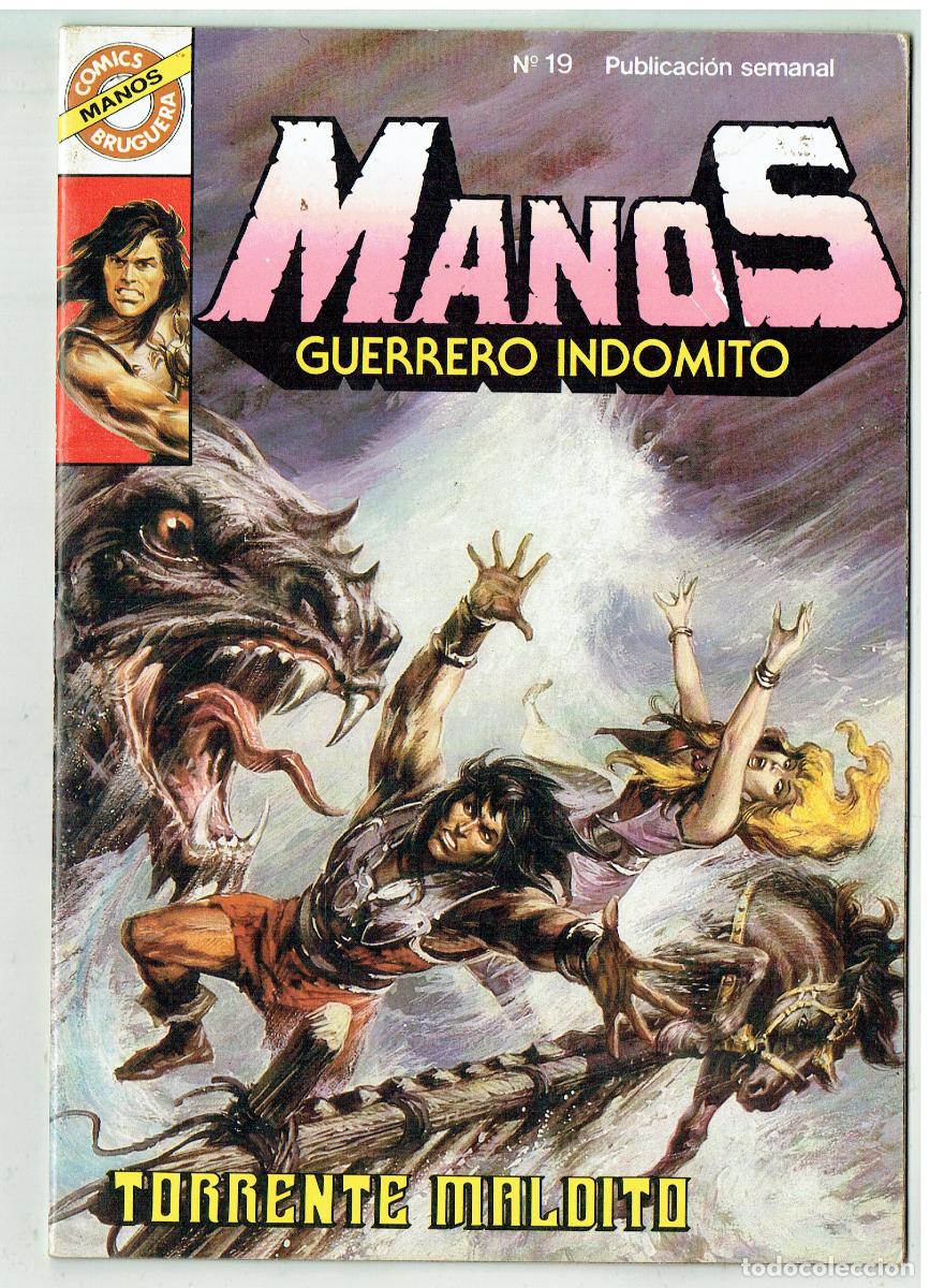 Tebeos: MANOS GUERRERO INDOMITO. N&ordm; 19. TORRENTE MALDITO. CON POSTER. COMICS BRUGUERA. (B/48.3 RUM)