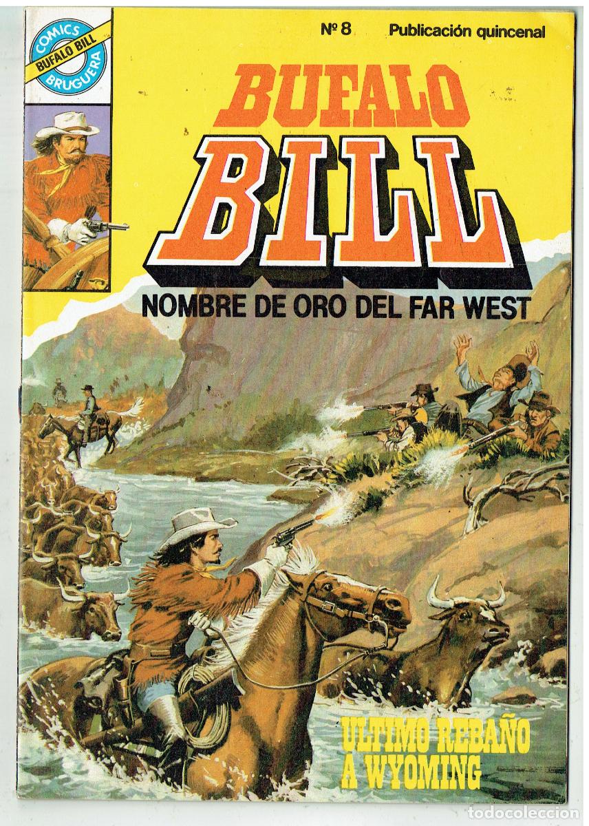 Tebeos: BUFALO BILL. N&ordm; 8. &Uacute;LTIMO REBA&Ntilde;O A WYOMING. COMICS BRUGUERA. (B/48.3 RUM)