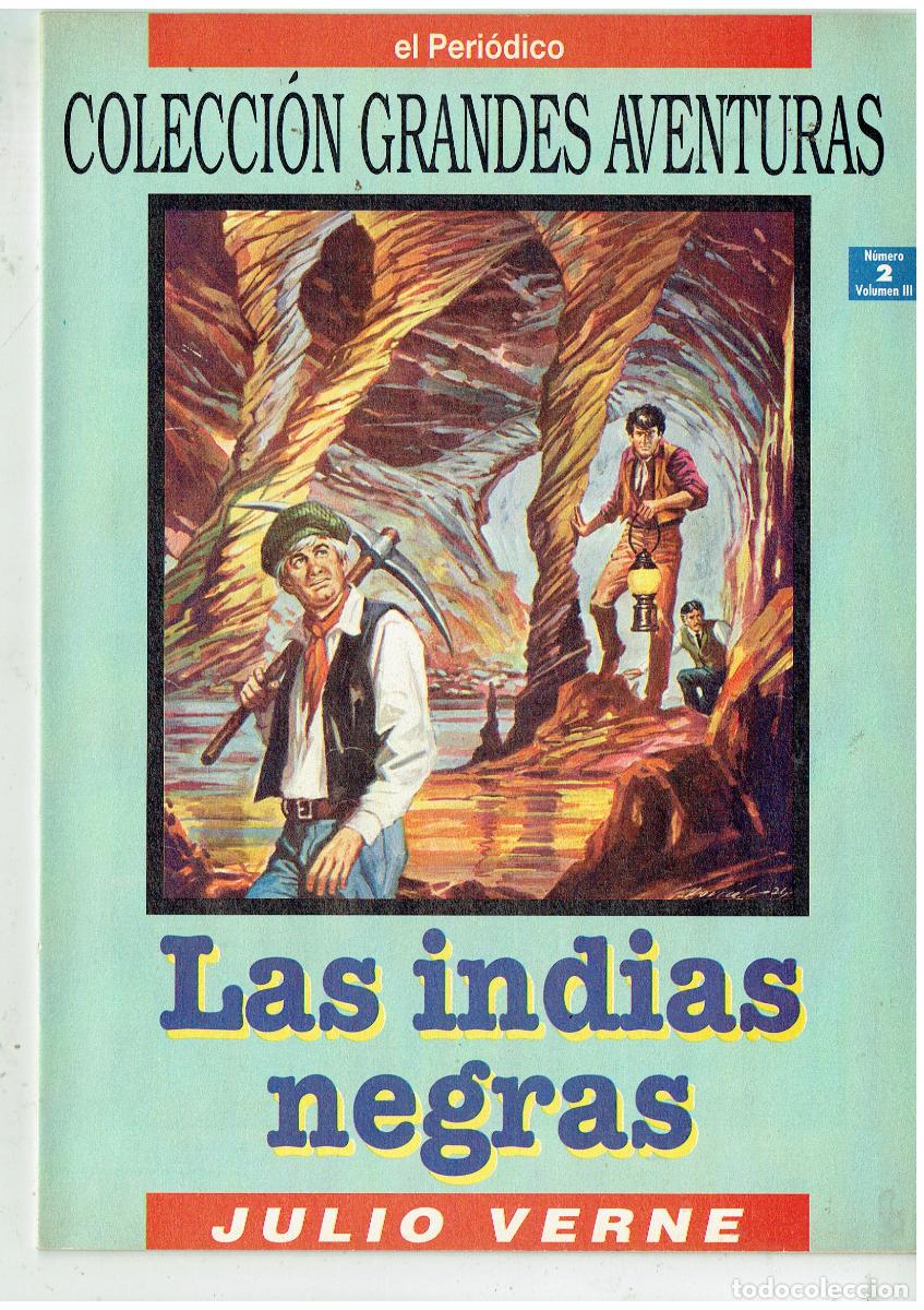 Tebeos: COLECCIONABLE EL PERI&Oacute;DICO. GRANDE AVENTURAS. N&ordm; 2. LAS INDIAS NEGRAS. J.VERNE(B/48.3 RUM)