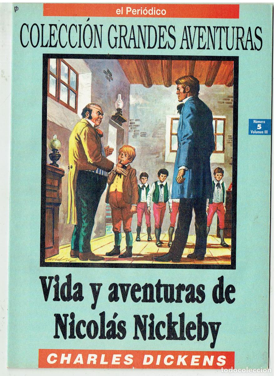 Tebeos: COLECCIONABLE EL PERI&Oacute;DICO. GRANDES AVENTURAS. N&ordm; 5. VIDA DE NICOL&Aacute;S N. DIKENS. (B/48.3 RUM)