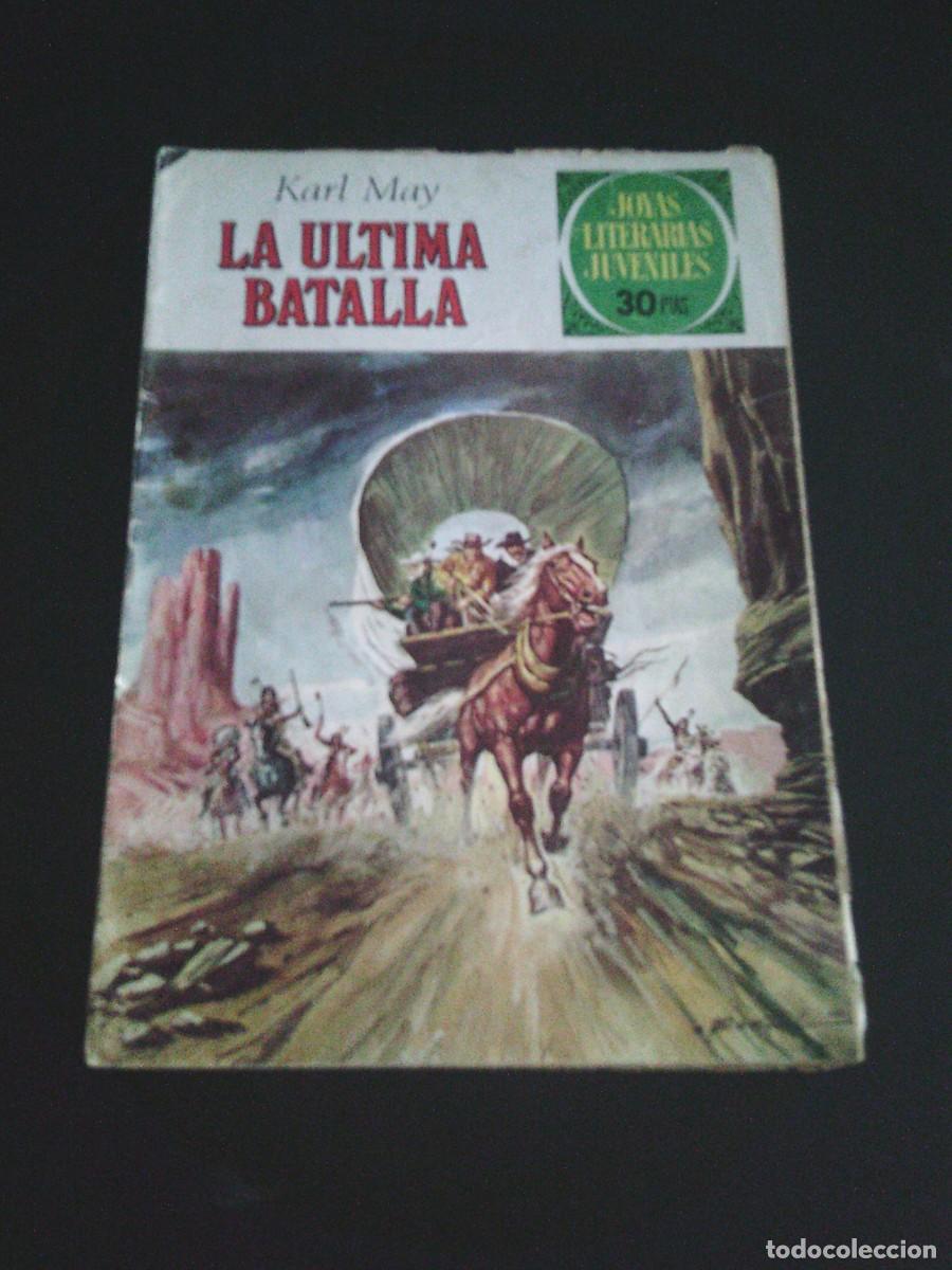 Tebeos: JOYAS LITERARIAS JUVENILES - NUMERO 178 - LA ULTIMA BATALLA - 1&ordf; EDICION - GORBAUD - CJ 253