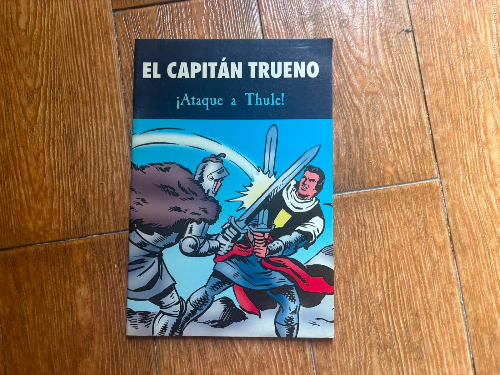 Tebeos: EL CAPITAN TRUENO &iexcl; ATAQUE A THULE !