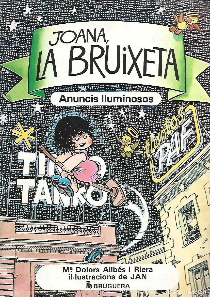 Tebeos: Joana, la bruixeta, 3: anunvcis lluminosos, 1980, Bruguera, primera edici&oacute;n, buen estado. Caja DA