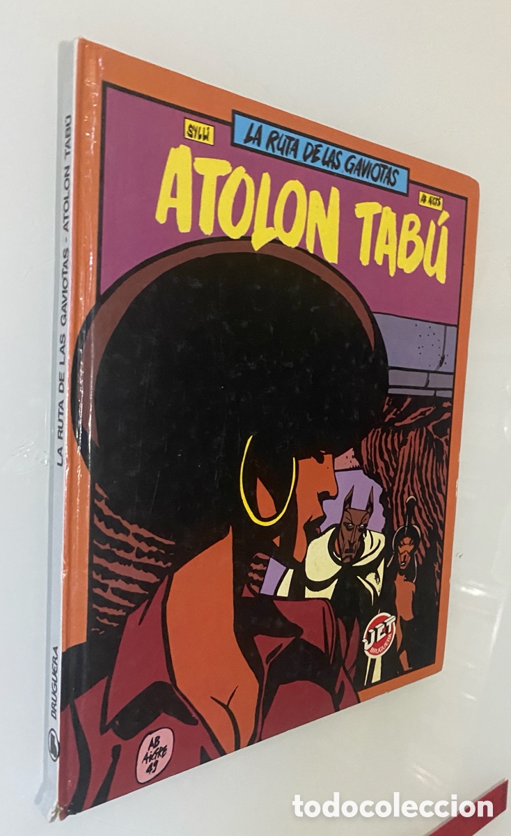 Tebeos: La Ruta de las Gaviotas: Atol&oacute;n Tab&uacute; (Colecci&oacute;n Jet Bruguera, n&ordm; 15) - SYLLI; AB AIGRE