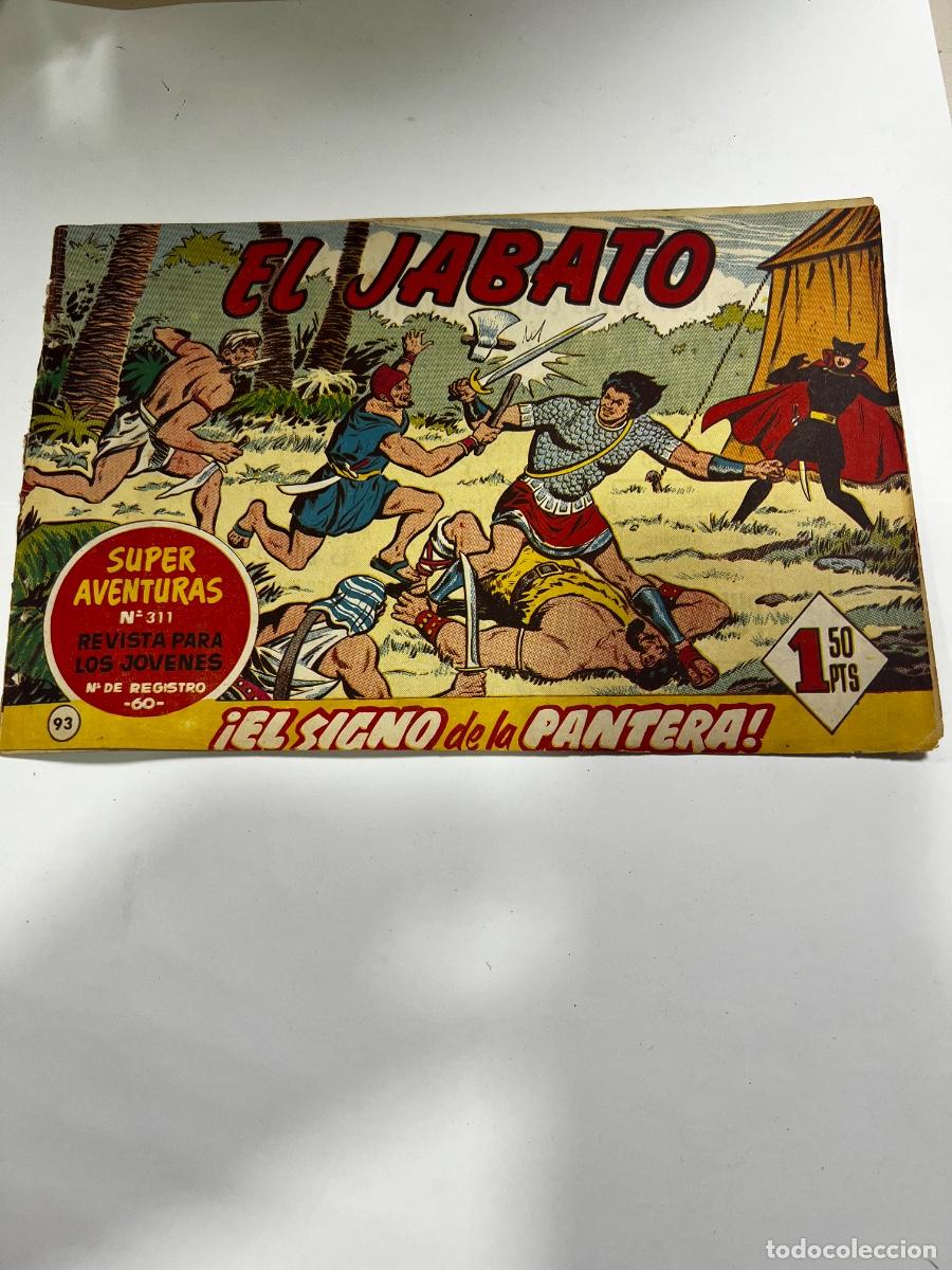 Tebeos: EL JABATO. EL SIGNO DE LA PANTERA. N&deg; 93. S&Uacute;PER AVENTURAS N&deg; 311.