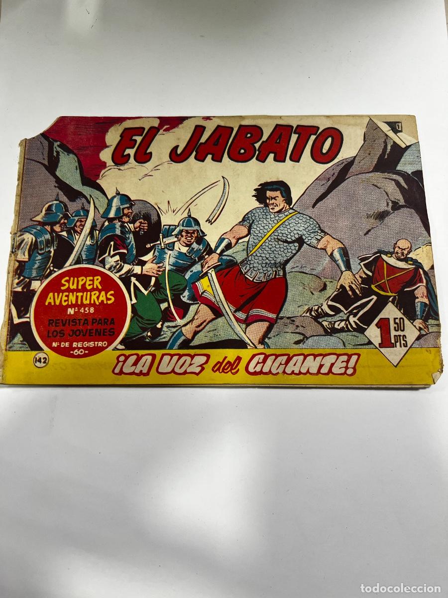 Tebeos: EL JABATO. LA VOZ DEL CIGANTE. N&deg; 142. S&Uacute;PER AVENTURAS N&deg; 458. LEER..