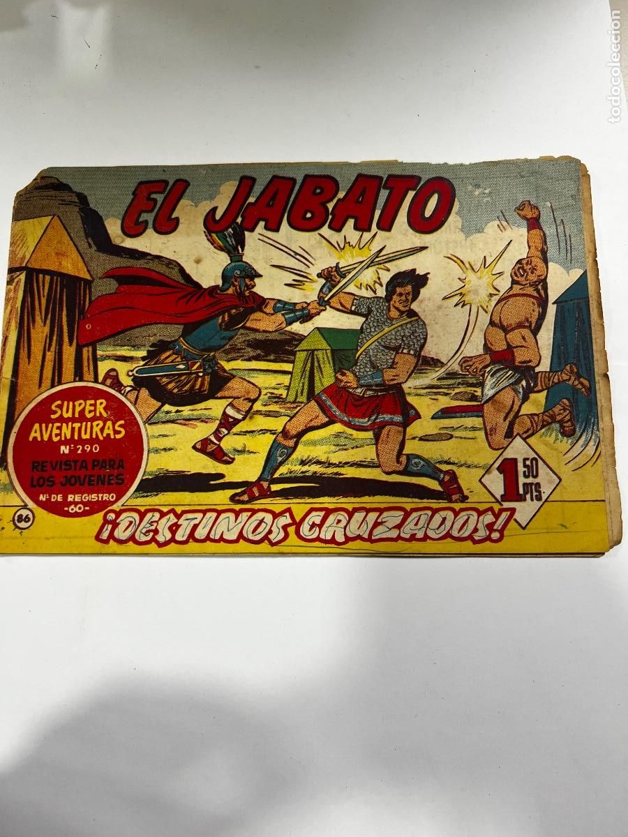 Tebeos: EL JABATO. DESTINOS CRUZADOS. N&deg; 86. S&Uacute;PER AVENTURAS N&deg; 290. LEER..