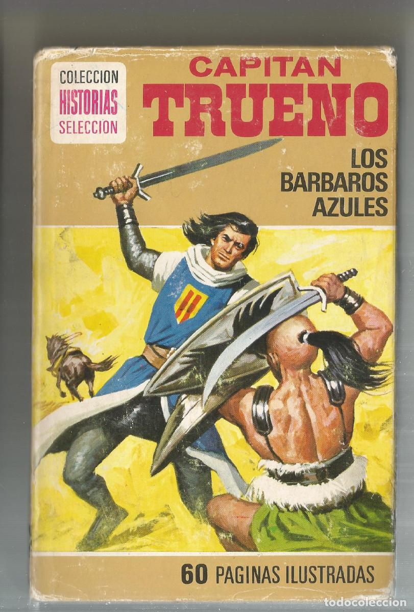 Tebeos: CAPIT&Aacute;N TRUENO HISTORIAS SELECCION (SERIE H&Eacute;ROES) LOS B&Aacute;RBAROS AZULES N&ordm; 4 EDITORIAL BRUGUERA