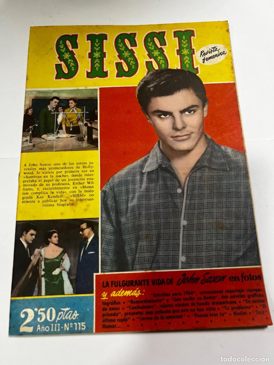 Tebeos: SISSI. N&deg; 115. A&Ntilde;O III. LA FULGURANTE VIDA DE JOHN SAXON EN FOTO. BRUGUERA. REVISTA FEMENINA.