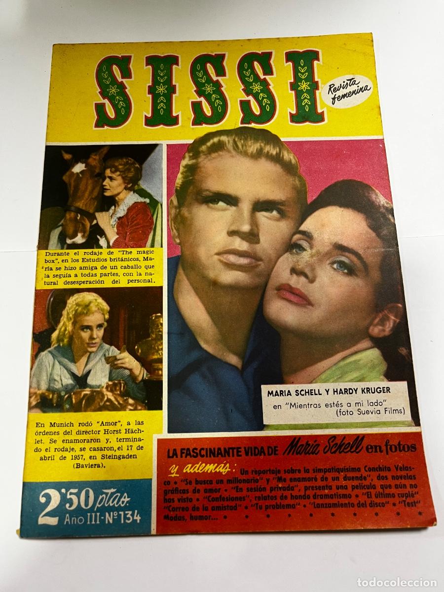 Tebeos: SISSI. N&deg; 134. A&Ntilde;O III. LA FASCINANTE VIDA DE MAR&Iacute;A SCHELL EN FOTO. BRUGUERA. REVISTA FEMENINA.