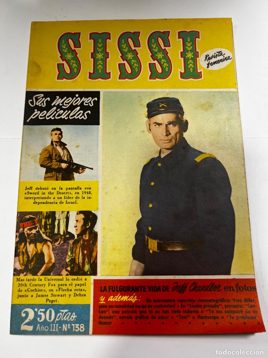 Tebeos: SISSI. N&deg; 138. A&Ntilde;O III. LA FULGURANTE VIDA DE JEFF CHANDLER EN FOTO. BRUGUERA. REVISTA FEMENINA.